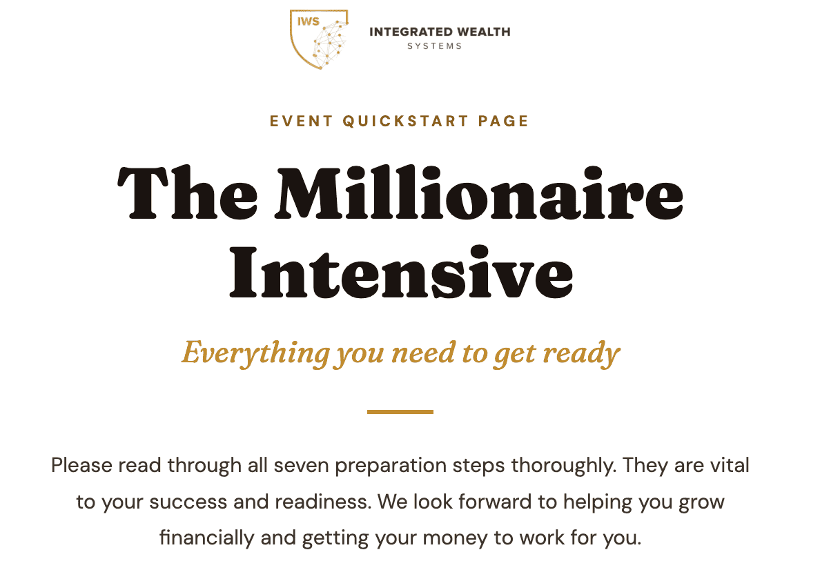 The Millionaire Intensive Quickstart - IntegratedWealthSystems.com